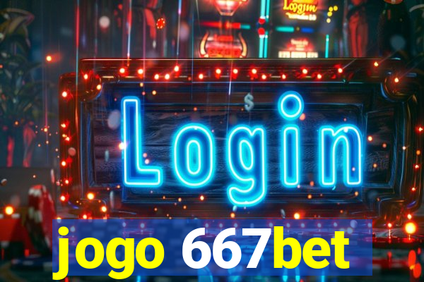 jogo 667bet